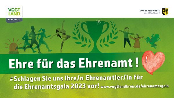 Bild vergr&ouml;&szlig;ern: Das Bild zeigt die Grafik zur Bewerbung der Ehrenamtsgala 2023. Hierbei sind die Vogtl�nder aufgerufen, ihre Vorschl�ge einzureichen.